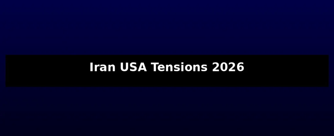 Iran USA Tensions 2026: Complete Analysis of Rising Conflict
