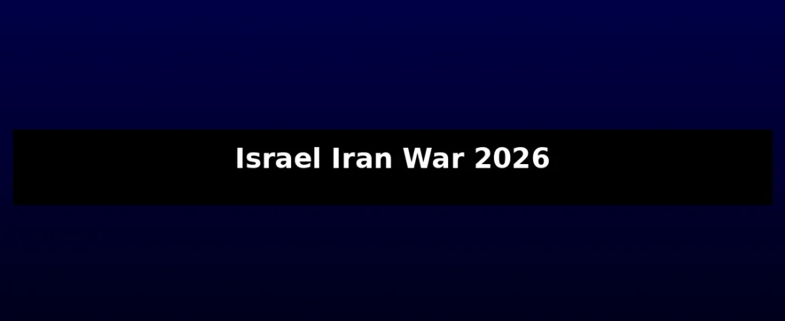 Israel Iran War Risk 2026: Complete Military Analysis and Updates